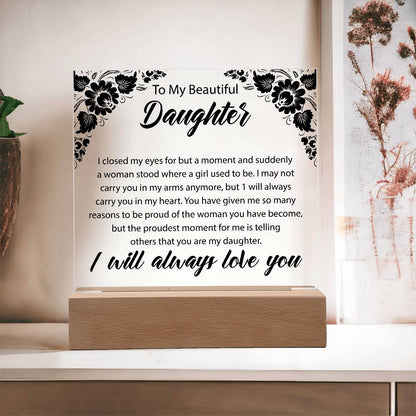 To My Beautiful Daughter | Square Acrylic Plaque